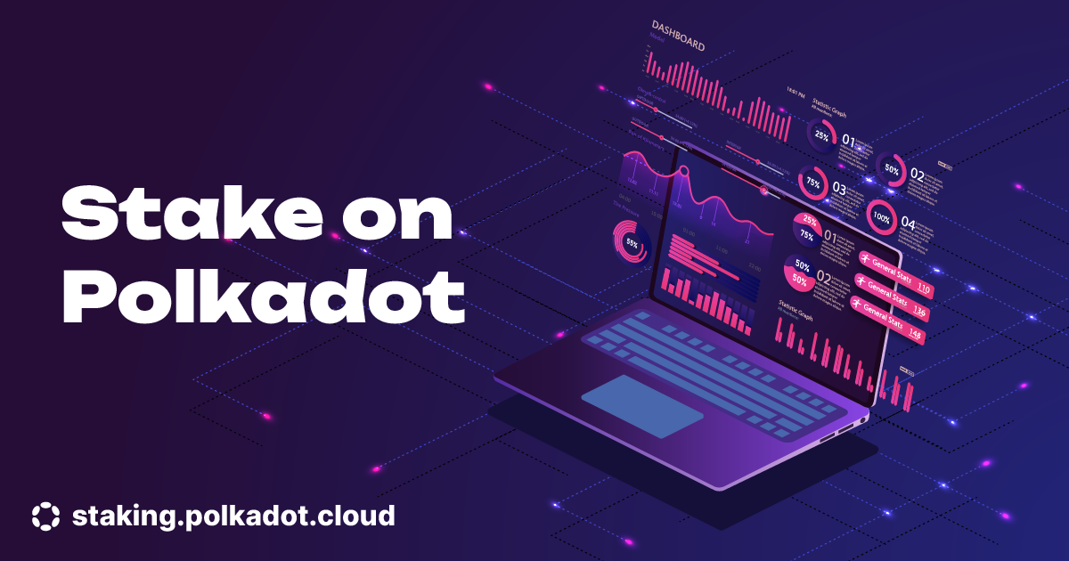 Polkadot Staking Dashboard | Polkadot Staking (DOT)